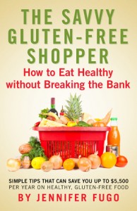 The Savvy Gluten-Free Shopper: How to Eat Healthy Without Breaking the Bank