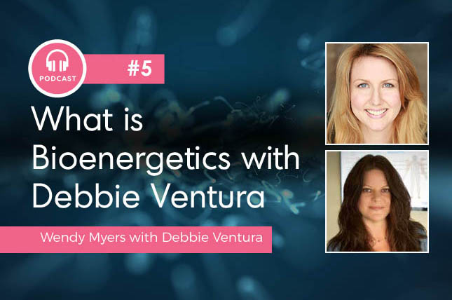 What is Bioenergetics with Debbie Ventura