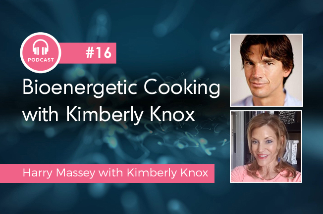 Bioenergetic Cooking with Kimberly Knox