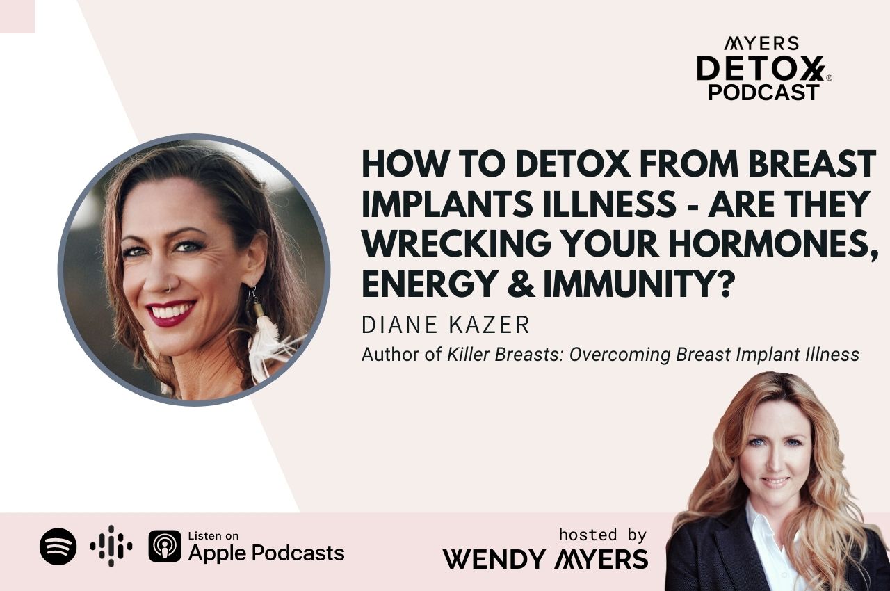 #373 How to Detox from Breast Implants - Are They Wrecking Your ...