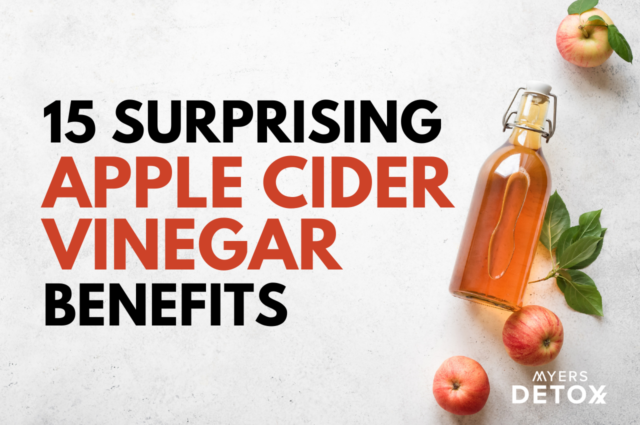 15 Surprising Apple Cider Vinegar Benefits